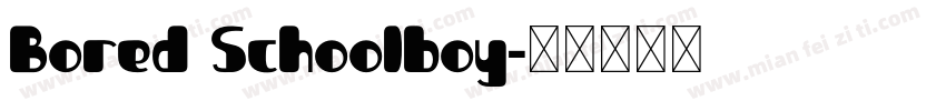 Bored Schoolboy字体转换